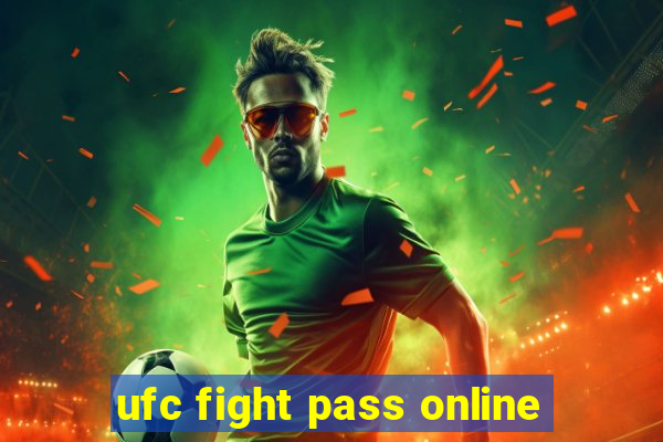 ufc fight pass online